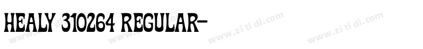 Healy 310264 Regular字体转换 Healy 310264 Regular字体转换
